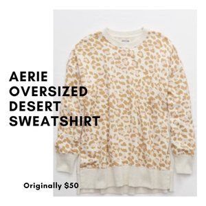 AERIE OVERSIZED DESERT SWEATSHIRT